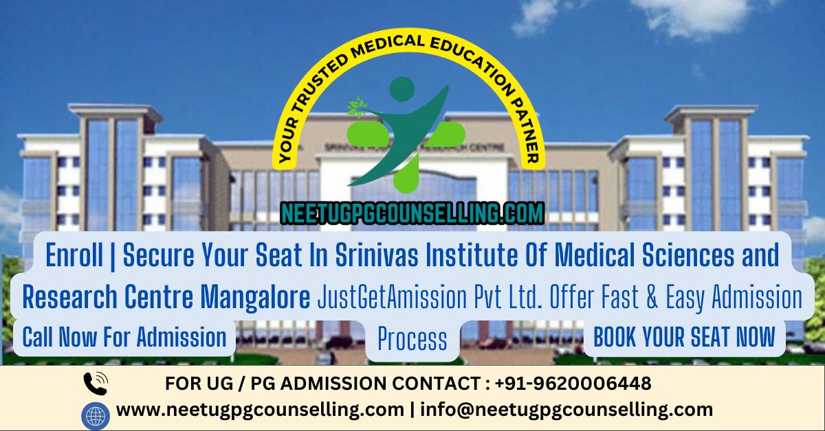 Srinivas Institute Of Medical Sciences and Research Centre Mangalore PG(MD/MS) : Admission 2024, Fees Structure, Seat Matrix, Courses Offered, Cutoff, Counselling, Contact